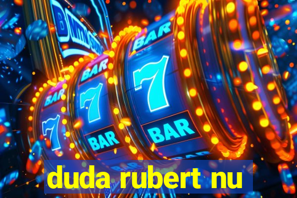 duda rubert nu